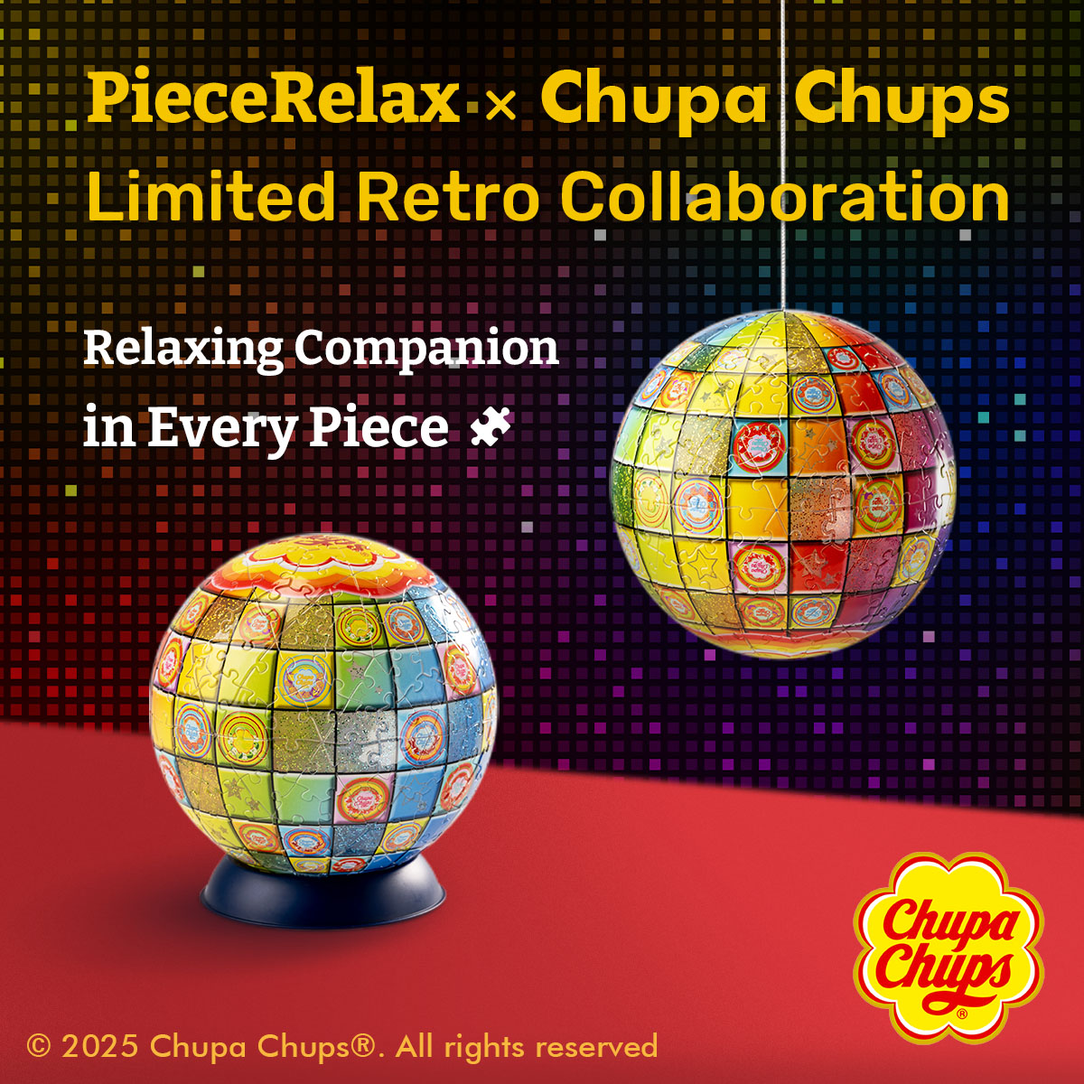Light up the Chupa Chups disco ball, and as the sparkling lights swirl around, the party is about to begin! Let's step back into the retro dance hall with Chupa Chups! With PieceRelax, you’ll always get there.